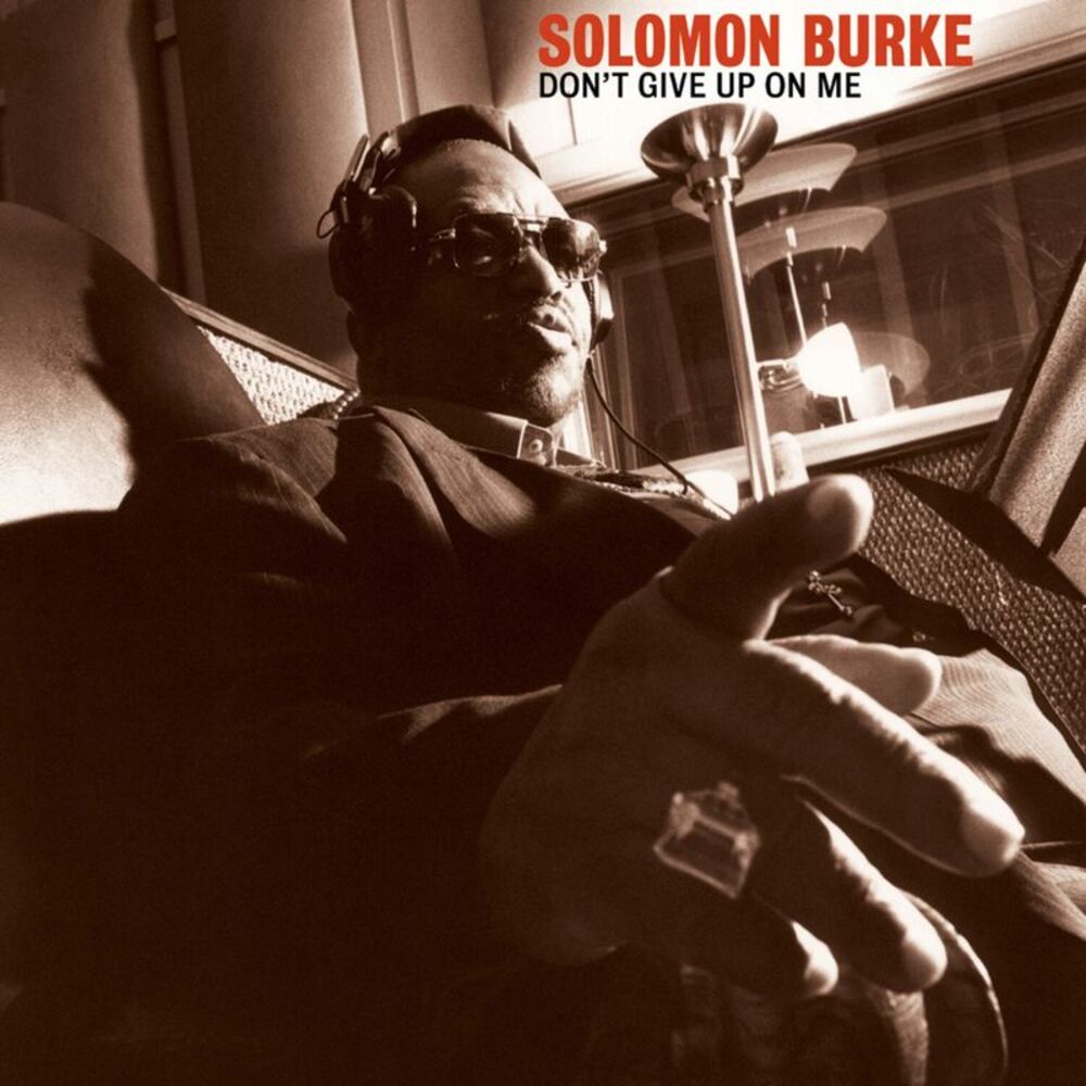 Solomon Burke - Don't Give Up On Me - Anniversary Edition  CD